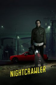 Nonton Nightcrawler 2014