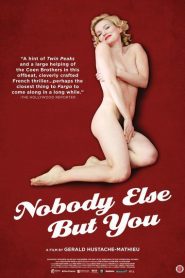 Nonton Nobody Else But You 2011