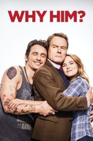 Nonton Why Him 2016
