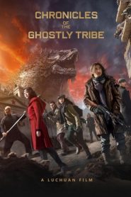 Nonton Chronicles of the Ghostly Tribe 2015