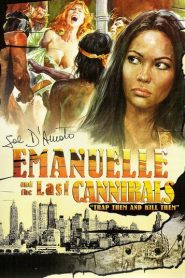 Nonton Emmanuelle and the Last Cannibals 1977