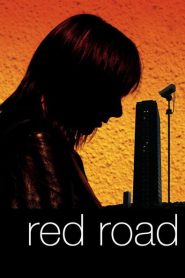 Nonton Red Road 2006
