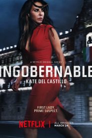 Ingobernable: Season 1