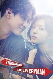 Nonton Strongest Deliveryman
