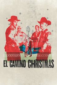Nonton El Camino Christmas 2017
