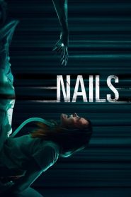 Nonton Nails 2017