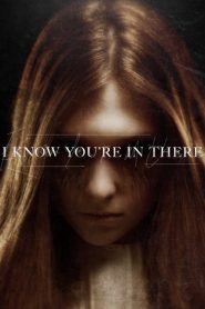Nonton I Know You’re in There 2016