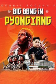 Nonton Dennis Rodman’s Big Bang in PyongYang 2015