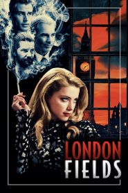 Nonton London Fields 2018