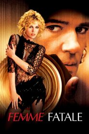 Nonton Femme Fatale 2002