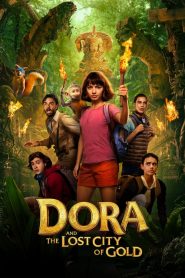 Nonton Dora and the Lost City of Gold 2019