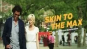 Skin to the Max: 1×1