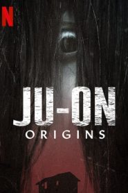 Nonton Ju-On: Origins