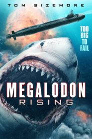 Nonton Megalodon Rising 2021