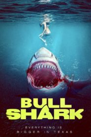 Nonton Bull Shark 2022
