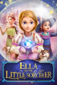 Nonton Ella And The Little Sorcerer 2021