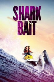 Nonton Shark Bait 2022