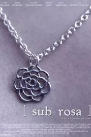 Nonton Sub Rosa 2014