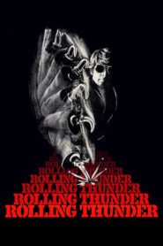 Nonton Rolling Thunder 1977