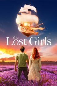 Nonton The Lost Girls 2022
