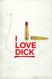 Nonton I Love Dick 2016