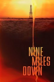 Nonton Nine Miles Down 2009
