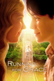 Nonton Running for Grace 2018