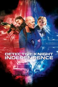 Nonton Detective Knight: Independence 2023