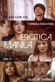 Nonton Erotica Manila 2023
