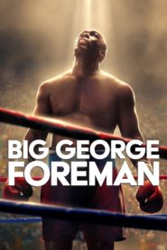 Nonton Big George Foreman 2023