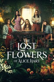 Nonton The Lost Flowers of Alice Hart 2023