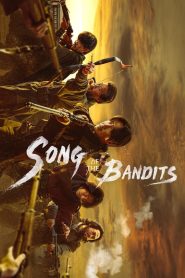 Nonton Song of the Bandits 2023