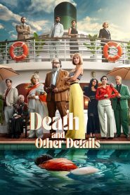 Nonton Death and Other Details 2024