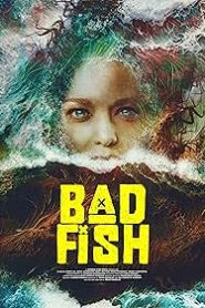 Nonton Bad Fish 2024