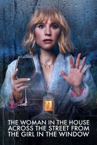 Nonton The Woman in the House Across the Street from the Girl in the Window: Season 1