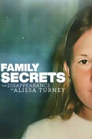 Nonton Family Secrets: The Disappearance Of Alissa Turney 2024