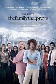 Nonton Tyler Perry’s The Family That Preys 2024