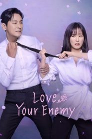 Nonton Love Your Enemy 2024