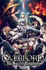 Nonton OVERLORD: The Sacred Kingdom 2024