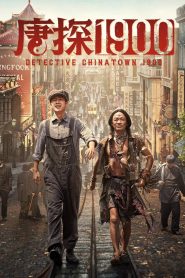 Nonton Detective Chinatown 1900 2025