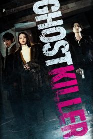 Nonton Ghost Killer 2024