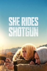 Nonton She Rides Shotgun 2025