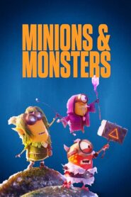 Nonton Minions & Monsters 2021