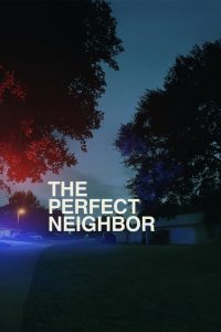 Nonton The Perfect Neighbor 2025