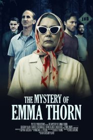 Nonton The Mystery of Emma Thorn 2025