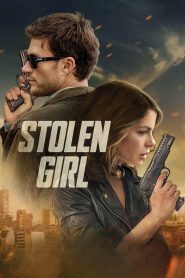 Nonton Stolen Girl 2025