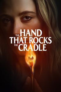 Nonton The Hand That Rocks the Cradle 2025