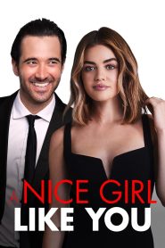 Nonton A Nice Girl Like You 2020