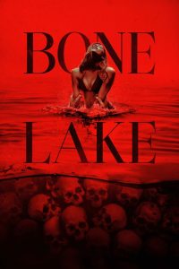 Nonton Bone Lake 2025