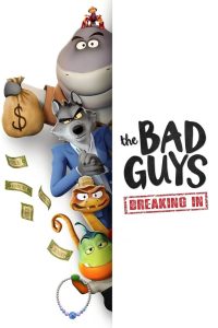 The Bad Guys: Breaking In 2025